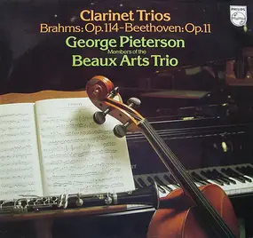 Johannes Brahms - Clarinet Trios - Brahms: Op. 114 / Beethoven Op. 11