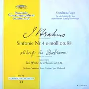 LP - Brahms / Beethoven - Sinfonie Nr. 4 E-moll Op. 98 / Ouvertüre Die Weihe Des Hauses Op. 124