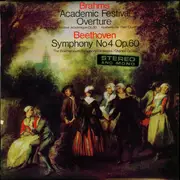 LP - Brahms / Beethoven - Academic Festival Overture / Symphony No 4 Op. 60