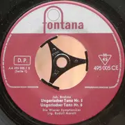 7inch Vinyl Single - Johannes Brahms / Smetana / Wiener Symphoniker - Ltg. Rudolf Moralt - Ungarische Tänze Nr. 5 Und 6 / 'Die Verkaufte Braut' Polka Und Furiant