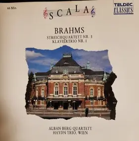 Johannes Brahms - Streichquartett Nr. 3 / Klaviertrio Nr. 1