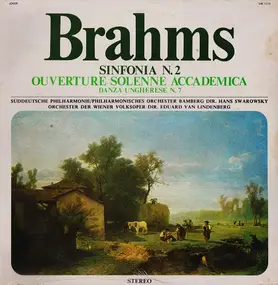 Johannes Brahms - Sinfonia N. 2 / Ouverture Solenne Accademica / Danza Ungherese N. 7