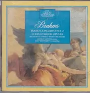 Brahms - Piano Concerto No.2 In B Flat Major, Opus 83