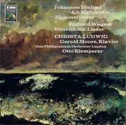 Johannes Brahms / Richard Wagner - Christa Ludwig , Gerald Moore , Philharmonia Orchestra , Otto Kl - Alt-Rhapsodie, Zigeunerlieder / Wesendonk-Lieder