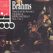 CD - Brahms - Trios For Piano, Violin & Violoncello Nos.1 & 2