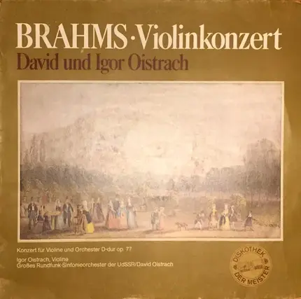 Johannes Brahms - Violinkonzert * David und Igor Oistrach
