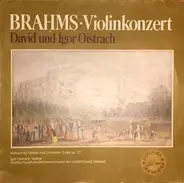 Johannes Brahms - Violinkonzert * David und Igor Oistrach