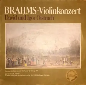 Johannes Brahms - Violinkonzert * David und Igor Oistrach