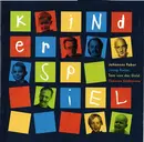 CD - Johannes Faber , Joerg Reiter , Tom van der Geld , Thomas Stabenow - Kinderspiel