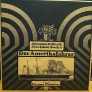 LP - Johannes Gillhoff - Jürnjakob Swehn - Der Amerikafahrer