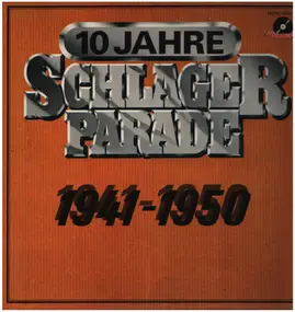 Johannes Heesters - 10 Jahre Schlager-Parade 1941-1950
