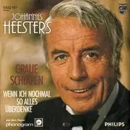 Johannes Heesters - Graue Schläfen / Wenn Ich Nochmal So Alles Überdenke