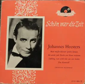 Johannes Heesters - Schön War Die Zeit