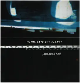 Johannes Heil - Illuminate the Planet