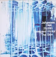 Johannes Heil - 20.000 LEAGUES UNDER THE SKIN