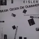 LP - Johannes Hodek , Thomas Kühn - Eisler Musik Gegen Die Dummheit