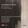 CD - Johannes Kalitzke - Vier Toteninseln / Six Covered Settings - Digipak
