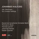 CD - Johannes Kalitzke - Vier Toteninseln / Six Covered Settings - Digipak