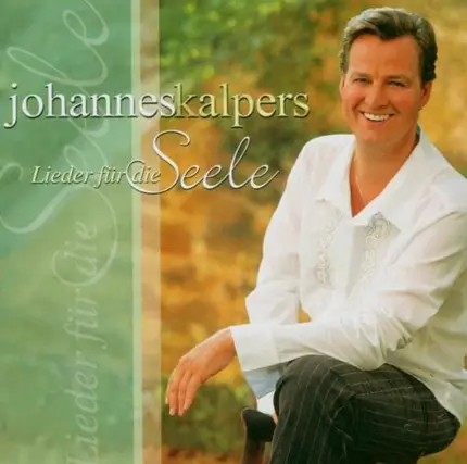Johannes Kalpers - Lieder Für Die Seele