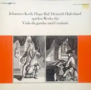Johann Pachelbel, Georg Friedrich Händel, C.P.E. Bach - Werke Für Viola Da Gamba Und Cembalo
