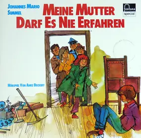 Johannes Mario Simmel - Meine Mutter Darf Es Nie Erfahren