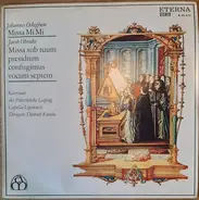 Ockeghem - Missa Mi-Mi / Missa Sub Tuum Presidium Confugimus