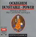 CD - Johannes Ockeghem / John Dunstable / Leonel Power / Pro Cantione Antiqua - Missae & Moteti