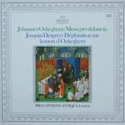 Johannes Ockeghem - Missa Pro Defunctis / Déploration Sur La Mort D'Ockeghem