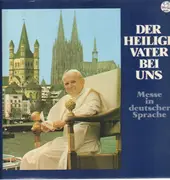 LP - Johannes Paul II. - Der heilige Vater bei uns
