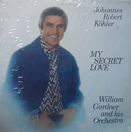 Johannes Robert Köhler - My Secret Love