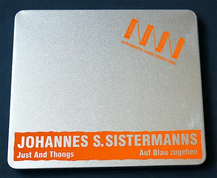 Johannes S. Sistermanns - Just And Thongs  /  Auf Blau Zugehen