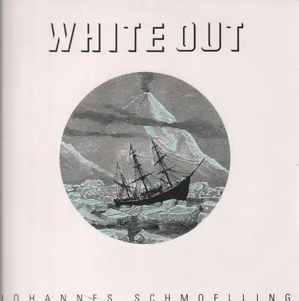 Johannes Schmoelling - White Out