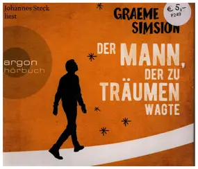 Johannes Steck - Graeme Simsion: Der Mann, der zu träumen wagte