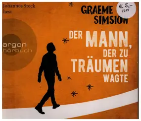 Johannes Steck - Graeme Simsion: Der Mann, der zu träumen wagte