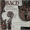 LP - Bach - Violinkonzerte Nr. 1 In A-moll, Nr. 2 In E-dur (Parikian, Krannhals)
