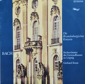 J. S. Bach - Die Brandenburgischen Konzerte / Gerhard Bosse