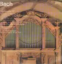 LP - Johann Sebastian Bach - Bachs Orgelwerke Auf Silbermannorgeln 12