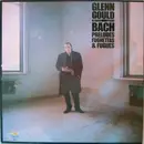 LP - Bach - Glenn Gould - Preludes, Fughettas And Fugues - + insert