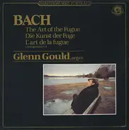 Bach (Gould) - The Art Of The Fugue - Contrapunctus 1-9