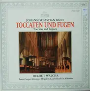 Bach - Toccaten Und Fugen