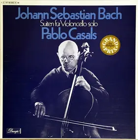 J. S. Bach - Suiten Für Violoncello Solo (Casals)
