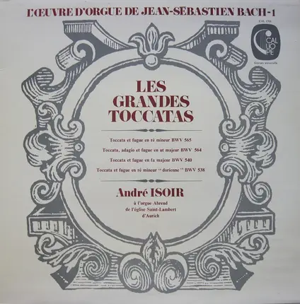 Bach - L'Œuvre D'Orgue 1 - Les Grandes Toccatas, André Isoir