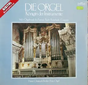 J. S. Bach - Die Orgel - Königin Der Instrumente Vol. 1