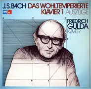Bach (Gulda) - Das Wohltemperierte Klavier 1 (Auszüge)