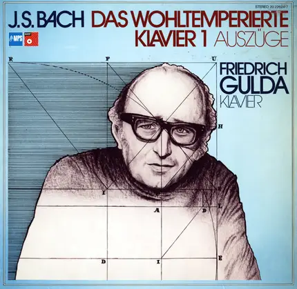 Johann Sebastian Bach , Friedrich Gulda - Das Wohltemperierte Klavier 1 Auszüge