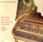 Bach - Konterte Für Zwei, Drei Und Vier Cembali