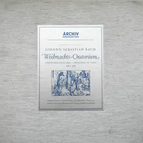 J. S. Bach - Weihnachts-Oratorium • Christmas Oratorio • Oratorio De Noël