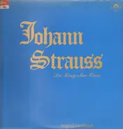Johann Strauss - Der König Ohne Krone