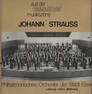 Johann Strauss - Philharmonisches Orchester, Essen