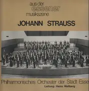 LP - Johann Strauss - Philharmonisches Orchester, Essen